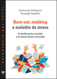 burn-out, mobbing e malattie da stress