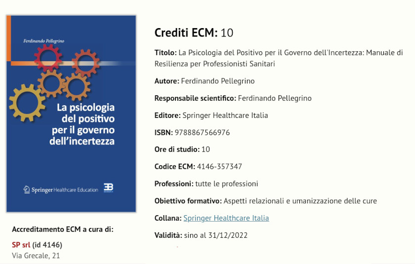 LA PSICOLOGIA DEL POSITIVO PER IL GOVERNO DELL'INCERTEZZA  Manuale di Resilienza per Professionisti Sanitari
